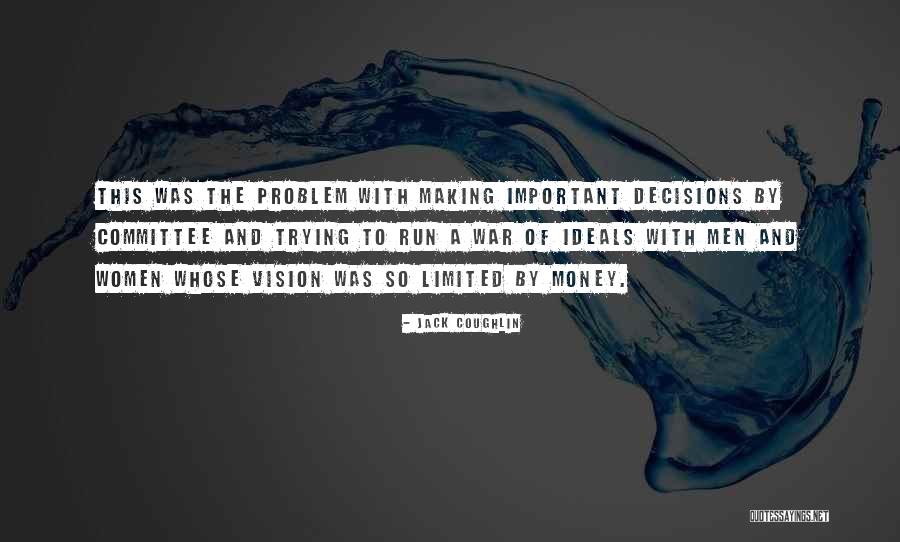 Nejhor I Quotes By Jack Coughlin Nejhor I Quotes By Jack Coughlin