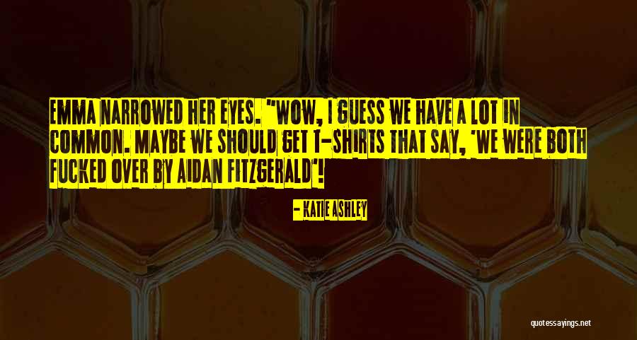 Nejib Zaafrani Quotes By Katie Ashley Nejib Zaafrani Quotes By Katie Ashley