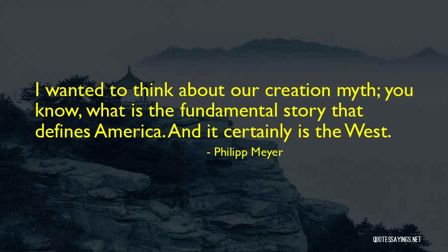Nejistota Typu Quotes By Philipp Meyer Nejistota Typu Quotes By Philipp Meyer