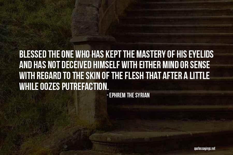 Nejlp Quotes By Ephrem The Syrian Nejlp Quotes By Ephrem The Syrian