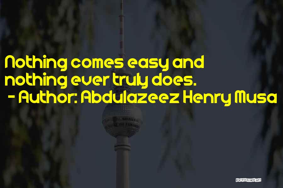 Nejmanowski Quotes By Abdulazeez Henry Musa