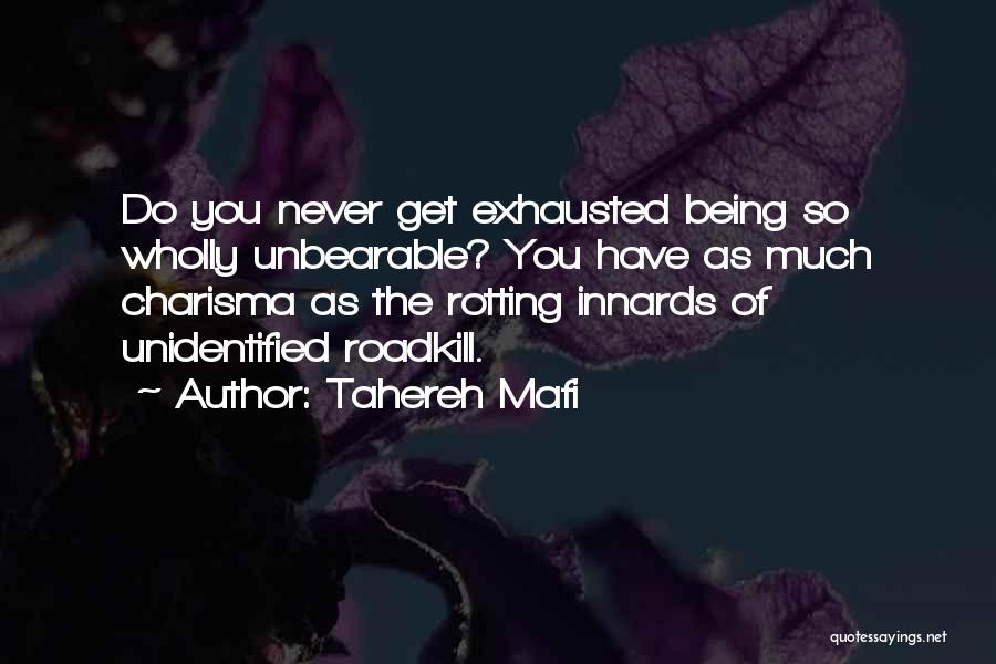 Nejmanowski Quotes By Tahereh Mafi