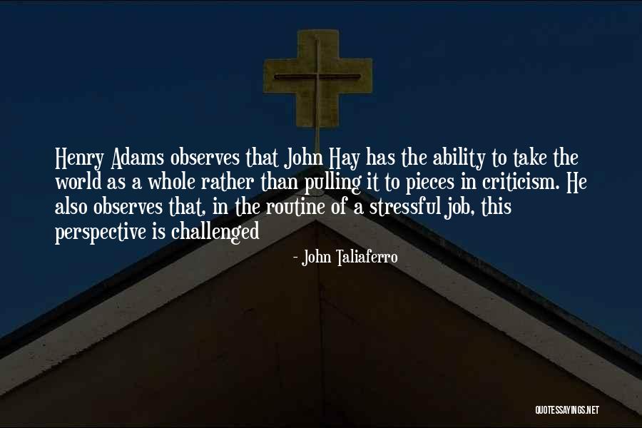 Nejpomalej Quotes By John Taliaferro Nejpomalej Quotes By John Taliaferro
