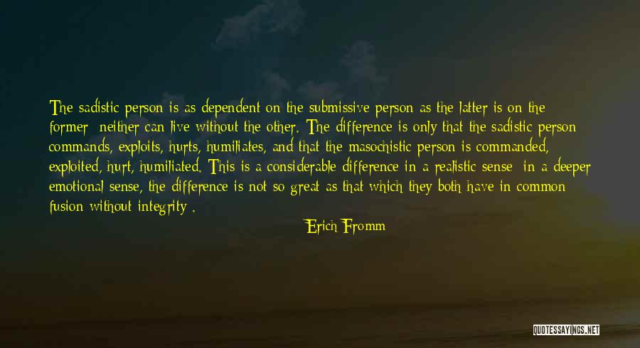 Nejsem Platce Quotes By Erich Fromm Nejsem Platce Quotes By Erich Fromm