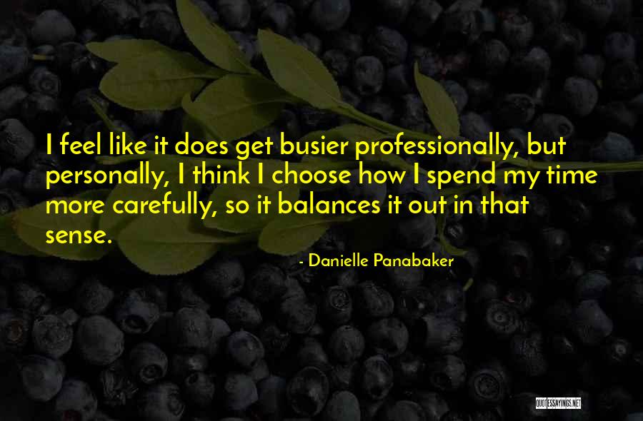 Nejv Chodnej Bod Ameriky Quotes By Danielle Panabaker Nejv Chodnej Bod Ameriky Quotes By Danielle Panabaker