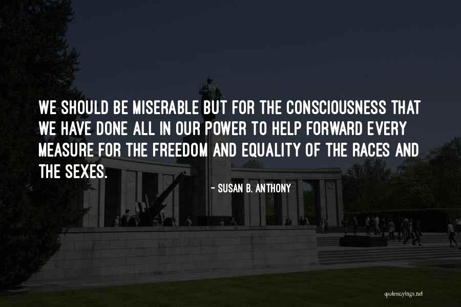 Nejv Chodnej Bod Ameriky Quotes By Susan B. Anthony Nejv Chodnej Bod Ameriky Quotes By Susan B. Anthony