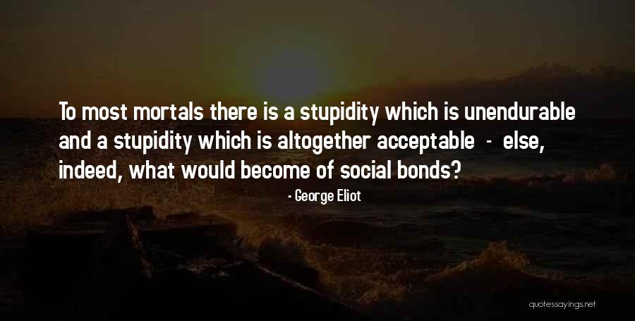 Nejvet Spolecn Delitel Quotes By George Eliot Nejvet Spolecn Delitel Quotes By George Eliot