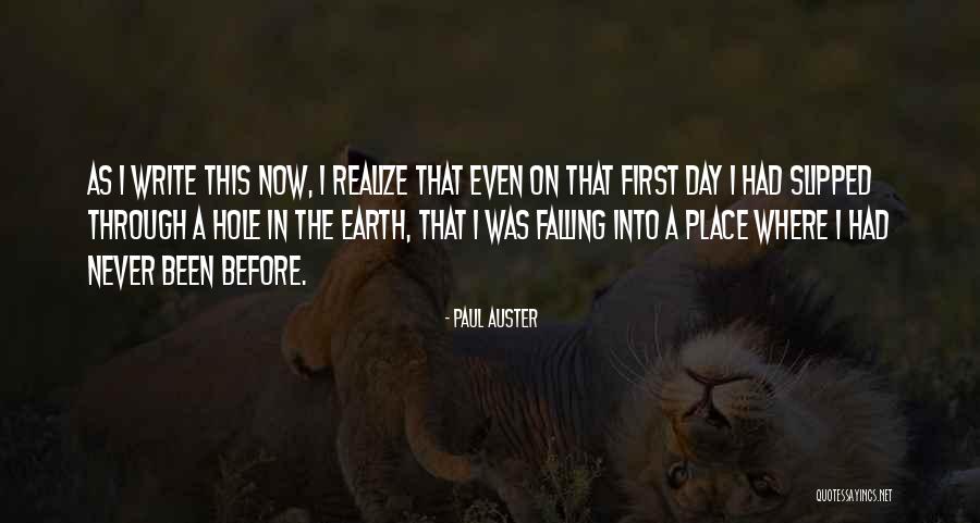 Nekad I Sad Quotes By Paul Auster Nekad I Sad Quotes By Paul Auster