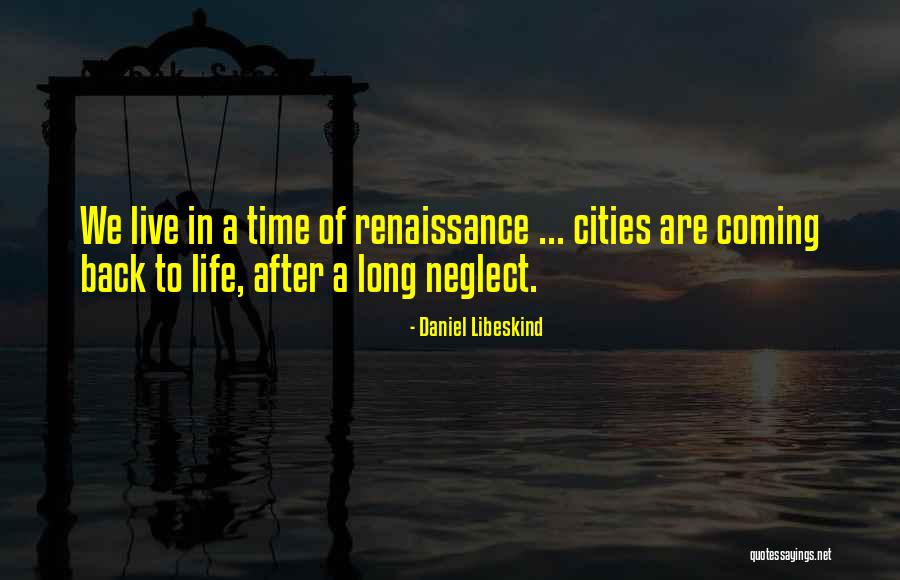 Nekadasnje Quotes By Daniel Libeskind Nekadasnje Quotes By Daniel Libeskind