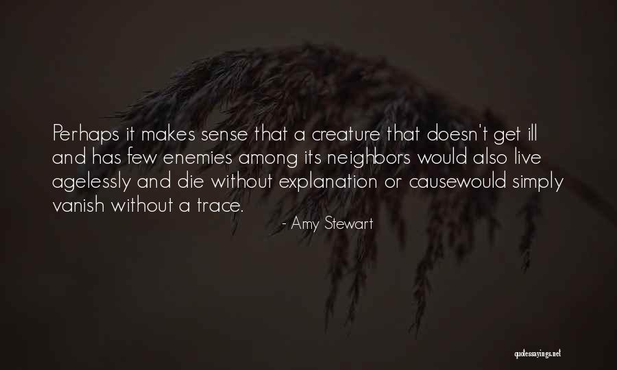Nekajai Quotes By Amy Stewart Nekajai Quotes By Amy Stewart