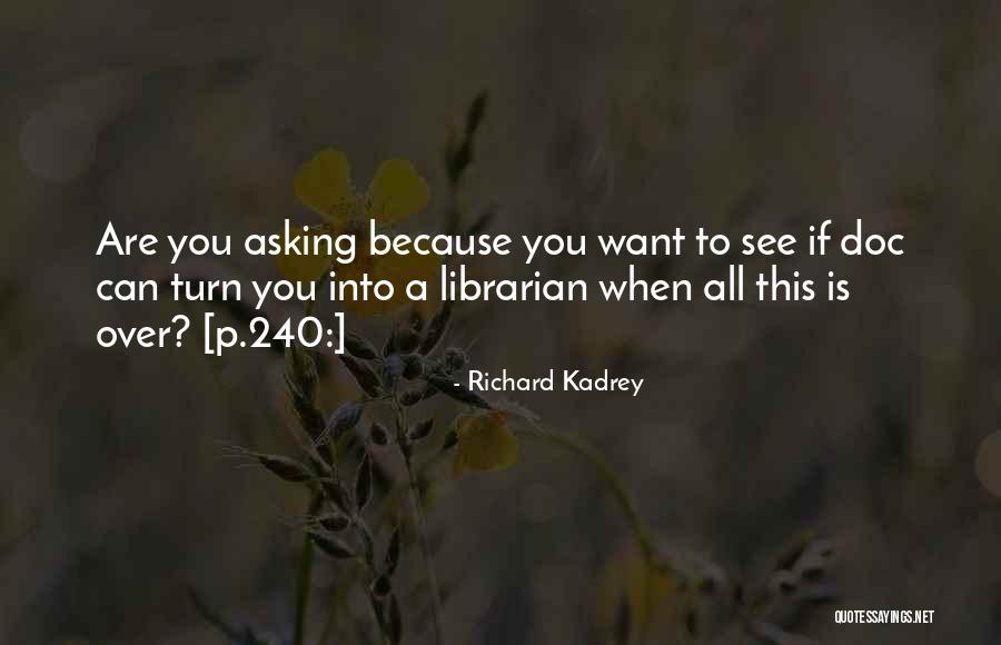 Nekat Quotes By Richard Kadrey Nekat Quotes By Richard Kadrey