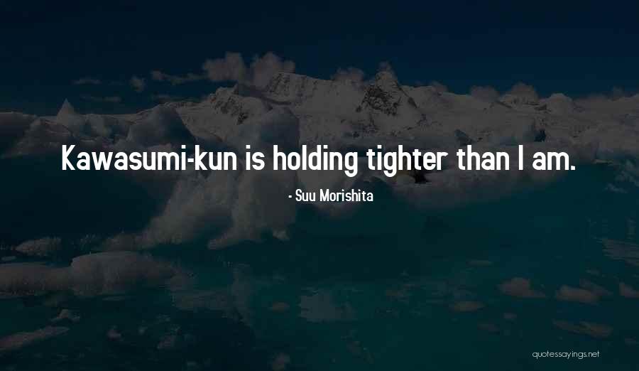 Nekat Quotes By Suu Morishita Nekat Quotes By Suu Morishita