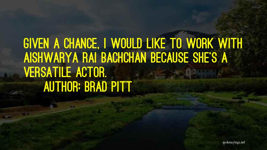 Nekin Magnet Quotes By Brad Pitt