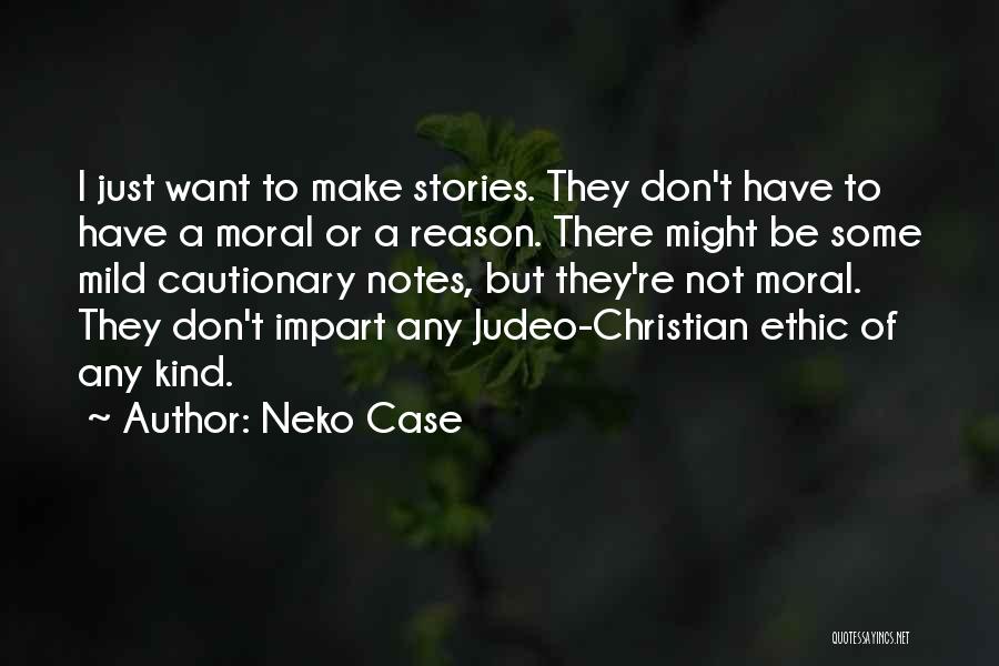 Neko K Quotes By Neko Case