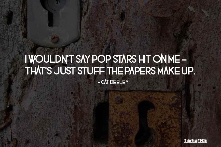 Nekoliko Rijeci Quotes By Cat Deeley Nekoliko Rijeci Quotes By Cat Deeley