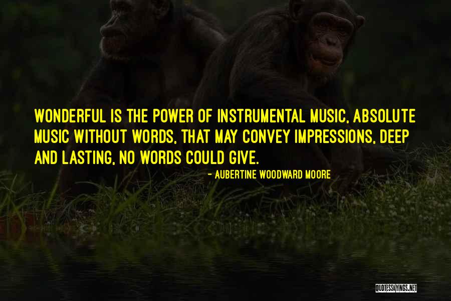 Nekst Tribute Quotes By Aubertine Woodward Moore Nekst Tribute Quotes By Aubertine Woodward Moore