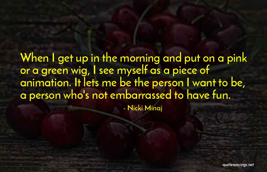 Nekudah Quotes By Nicki Minaj Nekudah Quotes By Nicki Minaj