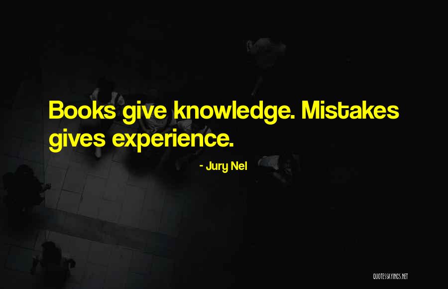 Nel Quotes By Jury Nel Nel Quotes By Jury Nel