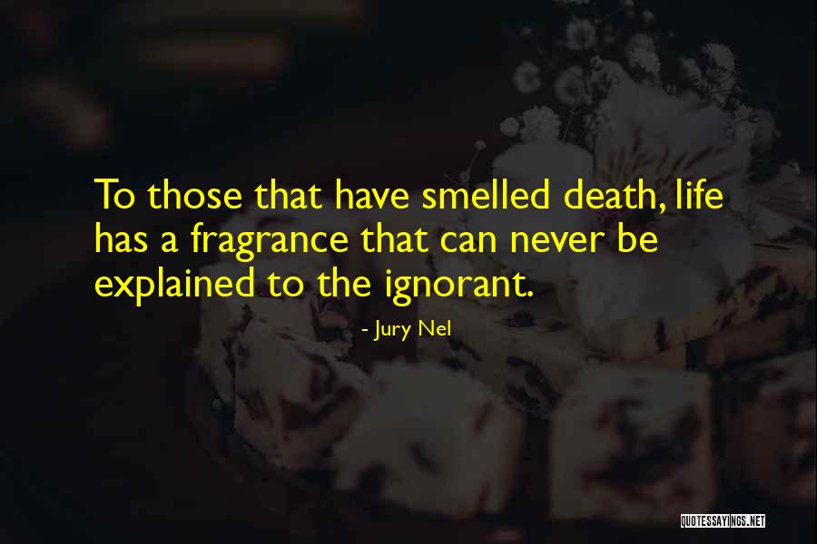 Nel Quotes By Jury Nel Nel Quotes By Jury Nel