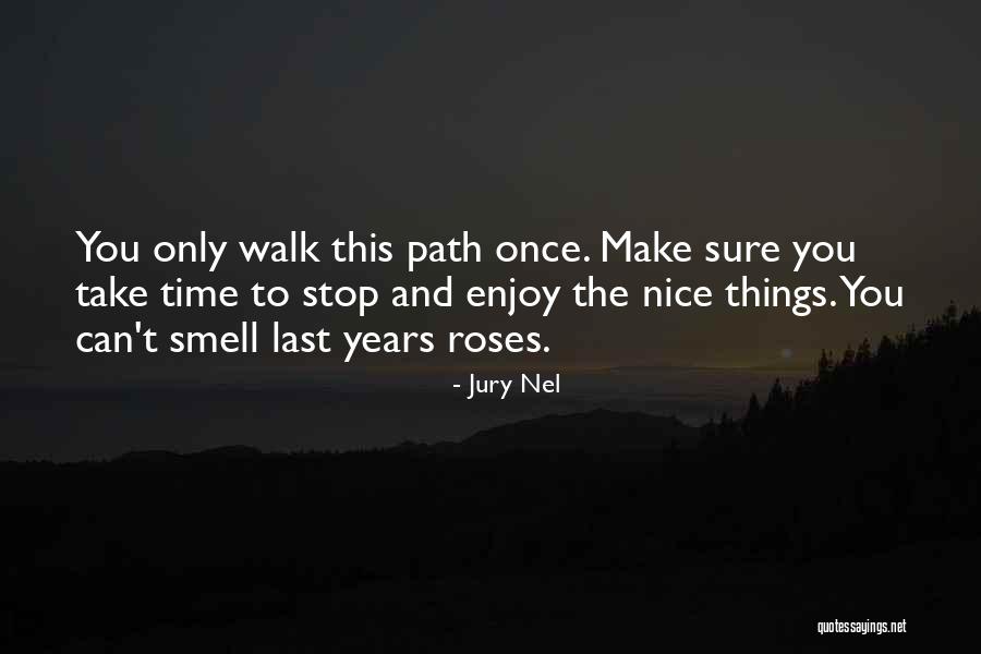 Nel Quotes By Jury Nel Nel Quotes By Jury Nel