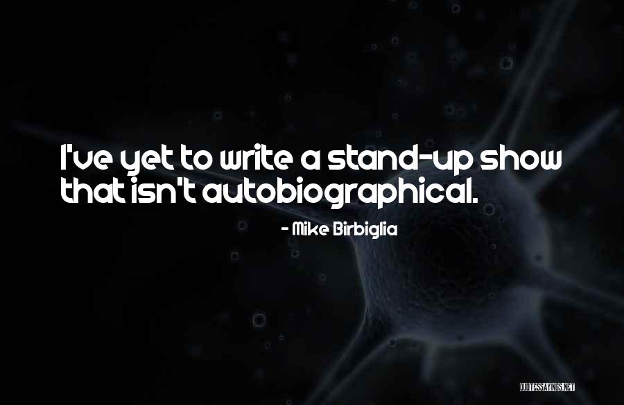 Nel Zel Quotes By Mike Birbiglia Nel Zel Quotes By Mike Birbiglia