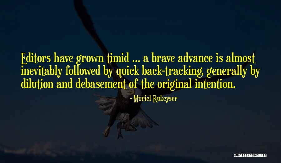 Nelagala Quotes By Muriel Rukeyser Nelagala Quotes By Muriel Rukeyser
