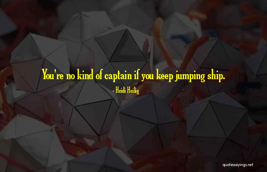 Nelaimes Gadijumi Quotes By Heidi Heilig Nelaimes Gadijumi Quotes By Heidi Heilig