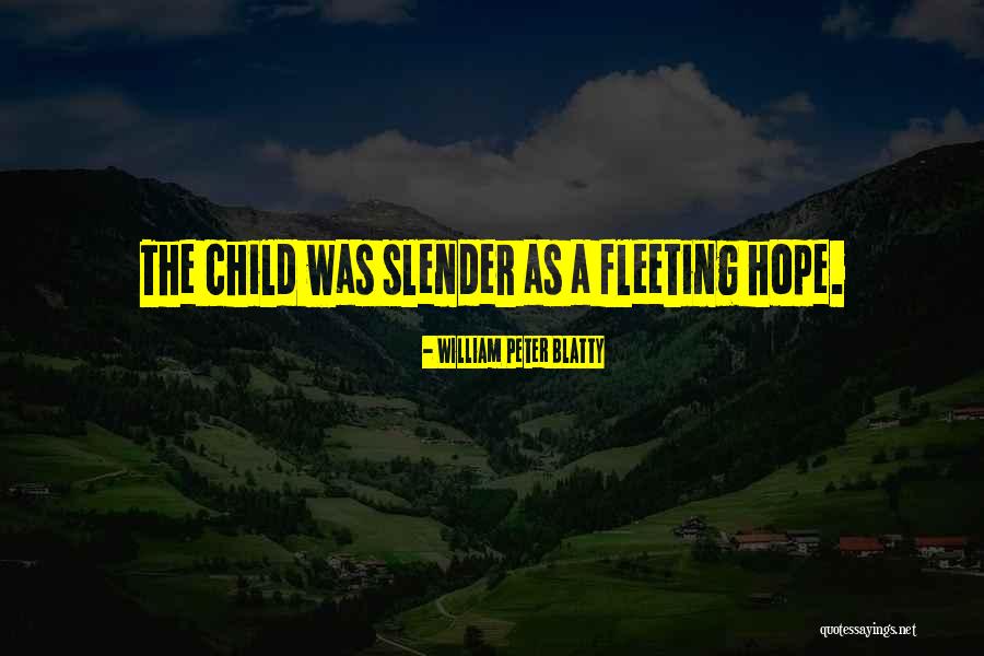 Nelaimes Marijampoleje Quotes By William Peter Blatty Nelaimes Marijampoleje Quotes By William Peter Blatty