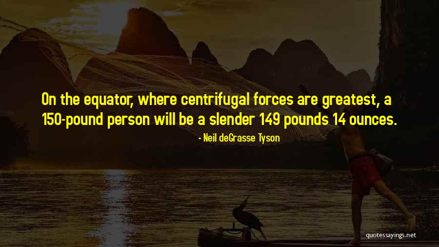 Nelander Wi Quotes By Neil DeGrasse Tyson Nelander Wi Quotes By Neil DeGrasse Tyson