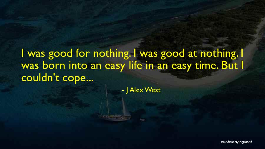Nelbran Quotes By J Alex West Nelbran Quotes By J Alex West