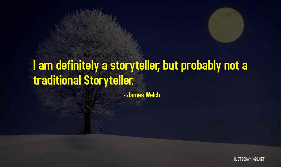 Nelda Wells Quotes By James Welch