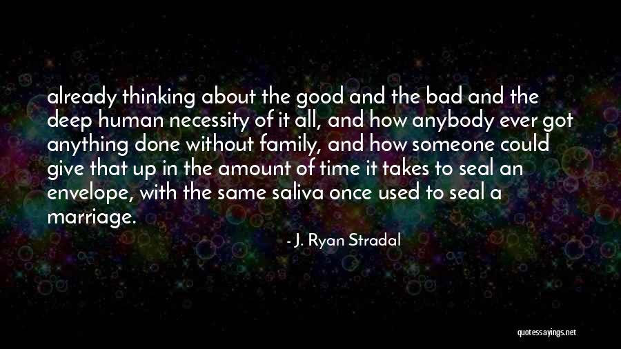 Nelerin Fosili Quotes By J. Ryan Stradal Nelerin Fosili Quotes By J. Ryan Stradal