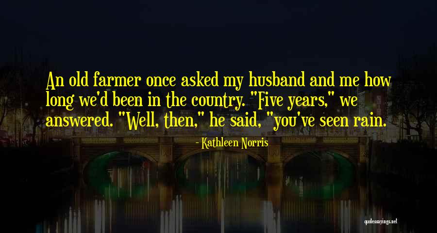 Neles Ball Quotes By Kathleen Norris Neles Ball Quotes By Kathleen Norris
