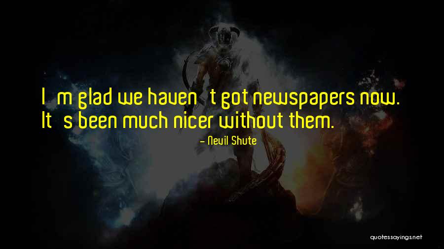 Nelida Acevedo Quotes By Nevil Shute Nelida Acevedo Quotes By Nevil Shute