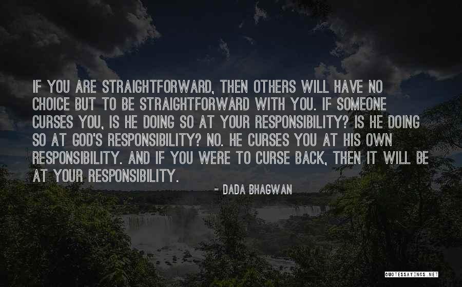 Nelida Tirado Quotes By Dada Bhagwan Nelida Tirado Quotes By Dada Bhagwan