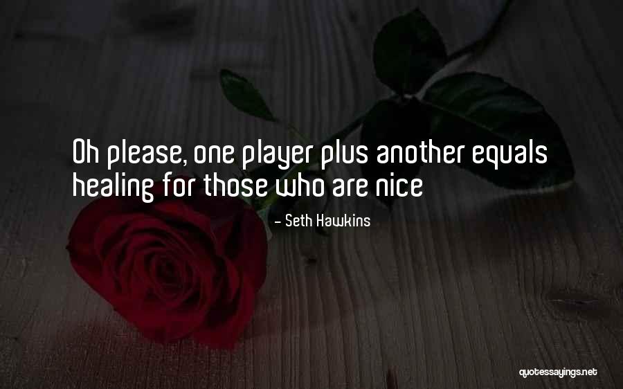 Nelina Loiselle Quotes By Seth Hawkins Nelina Loiselle Quotes By Seth Hawkins