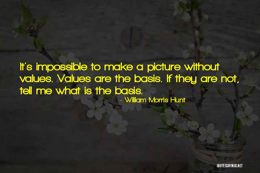 Nelisse Quotes By William Morris Hunt Nelisse Quotes By William Morris Hunt