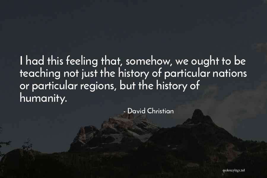Nelja Soola Quotes By David Christian Nelja Soola Quotes By David Christian