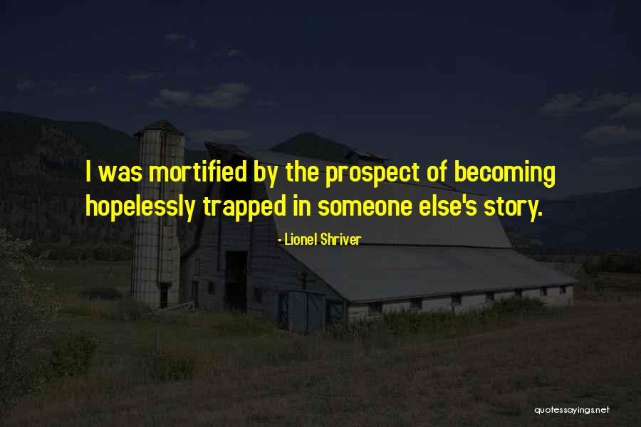 Nell Acquainted Quotes By Lionel Shriver Nell Acquainted Quotes By Lionel Shriver