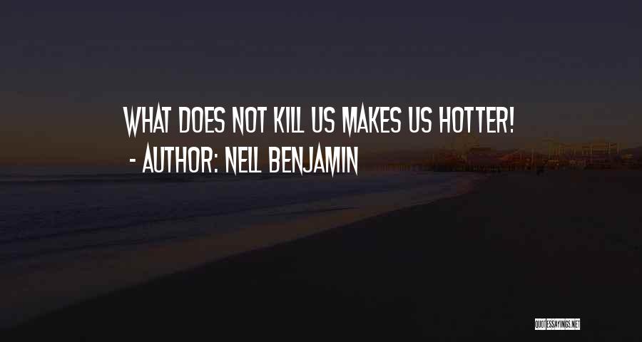 Nell Benjamin Quotes 1787970