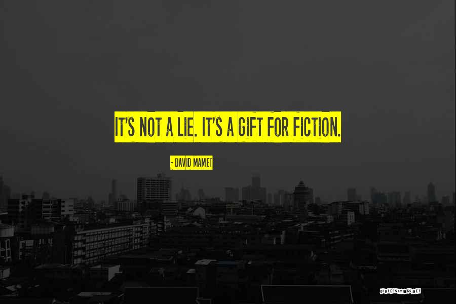 Nell Epoca Moderna Quotes By David Mamet Nell Epoca Moderna Quotes By David Mamet