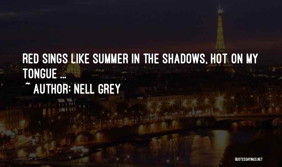 Nell Grey Quotes 702224