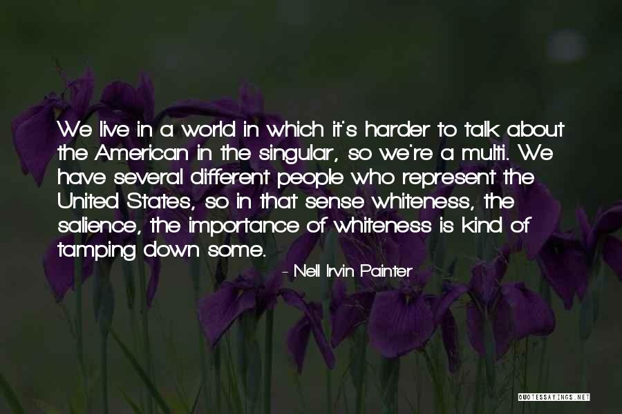 Nell Irvin Painter Quotes 1744904