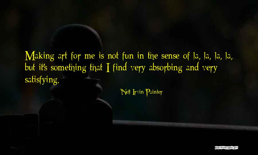 Nell Irvin Painter Quotes 366349 Nell Irvin Painter Quotes 366349