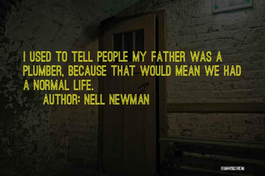Nell Newman Quotes 1189725