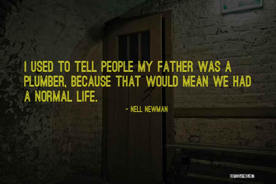 Nell Newman Quotes 1189725