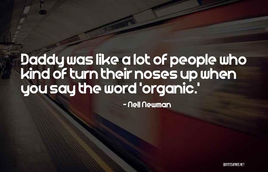 Nell Newman Quotes 772182