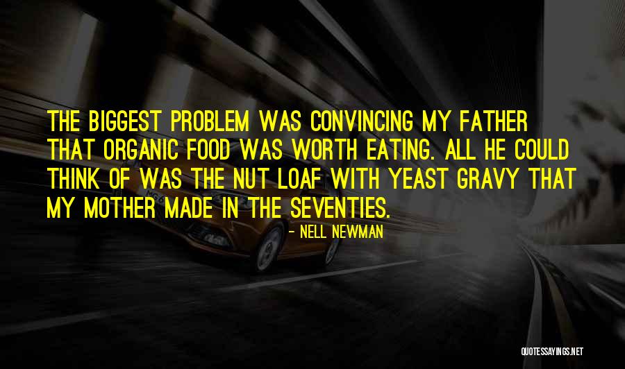 Nell Newman Quotes 833751