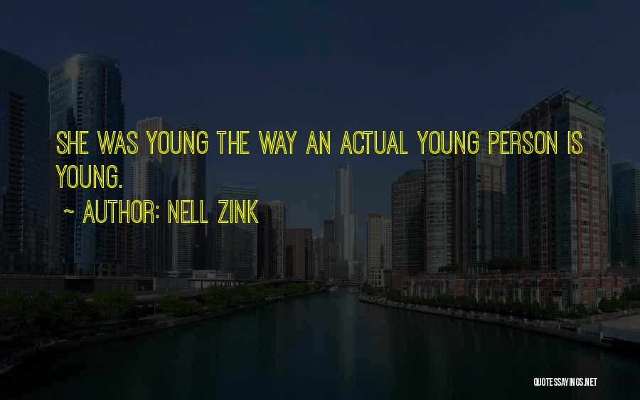 Nell Zink Quotes 1138053