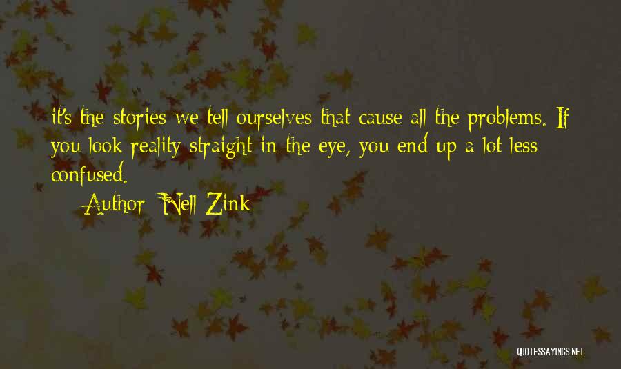 Nell Zink Quotes 1958525